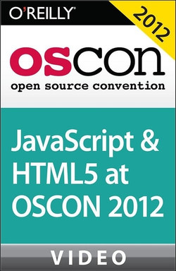 JavaScript and HTML5 at OSCON 2012