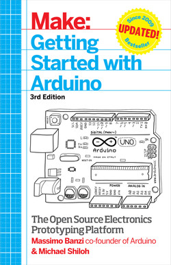 Getting Started with Arduino, 3rd Edition