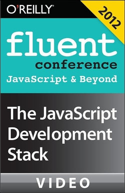 The JavaScript Development Stack