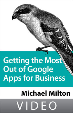 Getting the Most Out of Google Apps for Business