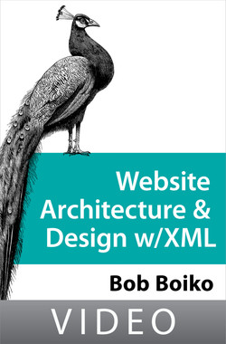 Website Architecture and Design With XML