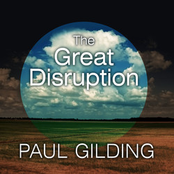 The Great Disruption