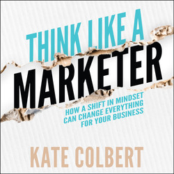 Think Like a Marketer