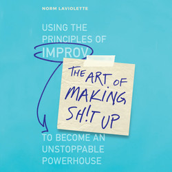 The Art of Making Sh t Up