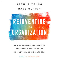 Reinventing the Organization