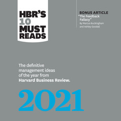 HBR's 10 Must Reads 2021