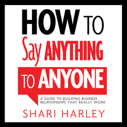 How to Say Anything to Anyone