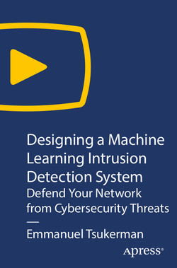 Designing a Machine Learning Intrusion Detection System: Defend Your Network from Cybersecurity Threats