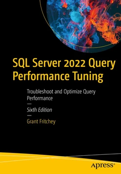 SQL Server Advanced Troubleshooting and Performance Tuning [Book]
