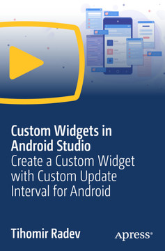 Custom Widgets In Android Studio: Create A Custom Widget With Custom ...