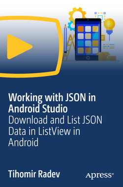 Working with JSON in Android Studio: Download and List JSON Data in ListView in Android