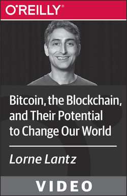 Bitcoin, the Blockchain, and Their Potential to Change Our World