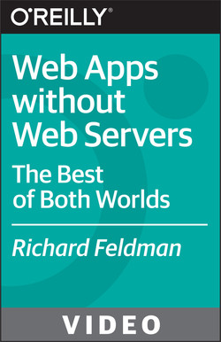 Web Apps without Web Servers