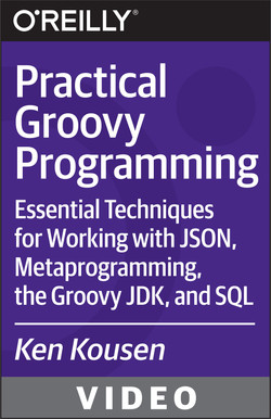 Practical Groovy Programming