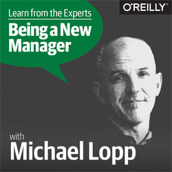 Learn from the Experts about Being a New Manager: Michael Lopp