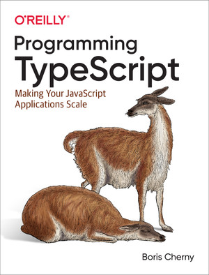 2. TypeScript’s Type System - Effective TypeScript, 2nd Edition [Book]