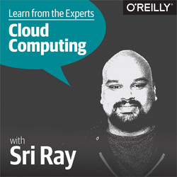 Learn from the Experts about Cloud Computing: Sri Ray