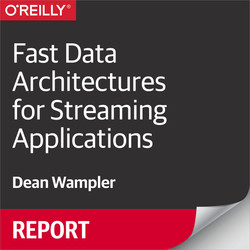 Fast Data Architectures for Streaming Applications