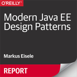 Modern Java EE Design Patterns