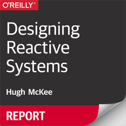 Designing Reactive Systems