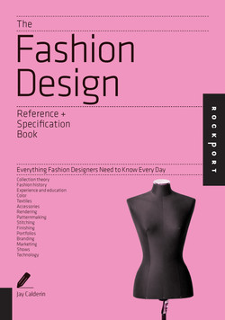 The Fashion Design Reference & Specification Book [Book]