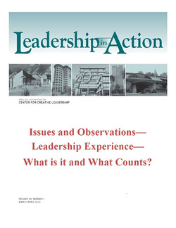 Leadership in Action: Issues and Observations - Leadership Experience - What is it and What Counts?