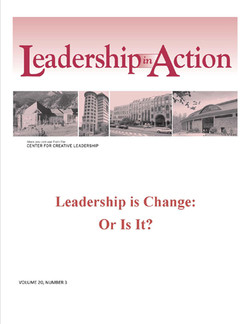 Leadership in Action: Leadership Is Change - Or Is It?