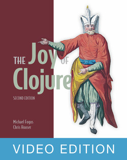 The Joy of Clojure, 2nd Edition, video edition