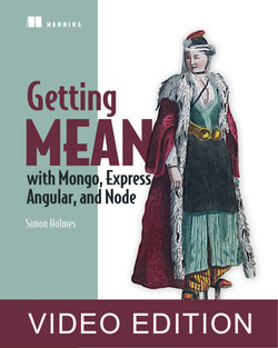 Getting MEAN with Mongo, Express, Angular, and Node video edition