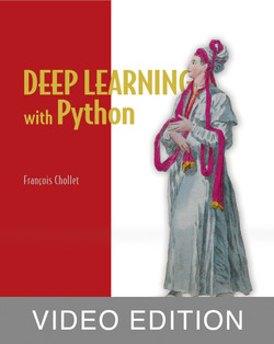 Deep Learning with Python video edition