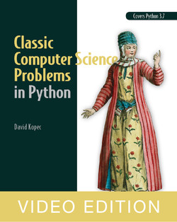 Classic Computer Science Problems in Python video edition