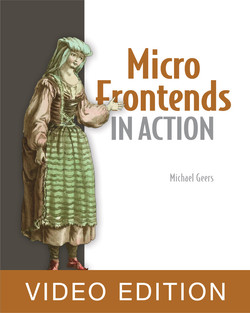 Micro Frontends in Action video edition