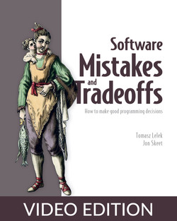 Software Mistakes and Tradeoffs, Video Edition