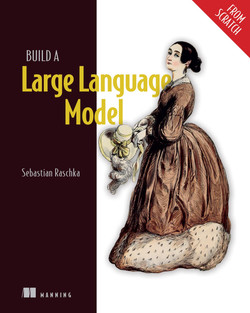 Build a Large Language Model (From Scratch)