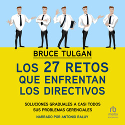 Los 27 retos que enfrentan los directivos (The 27 Challenges Managers face)