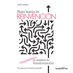 Ruta Hacia la Reinvención (The Road to Reinvention)