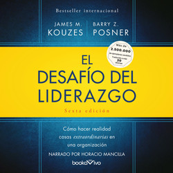 El desafío del liderazgo (The Leadership Challenge, 6th Edition)