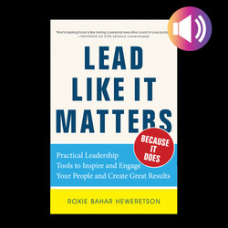 Lead Like it Matters...Because it Does