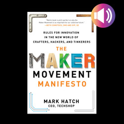 The Maker Movement Manifesto