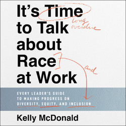 It's Time to Talk about Race at Work