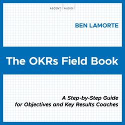 The OKRs Field Book