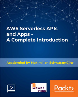 AWS Serverless APIs & Apps - A Complete Introduction