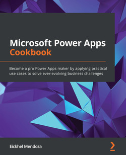Microsoft Power Apps Cookbook 第三版 Microsoft Power Apps Cookbook [Book]