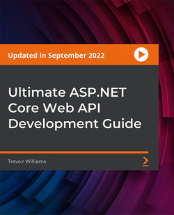 Ultimate ASP.NET Core Web API Development Guide