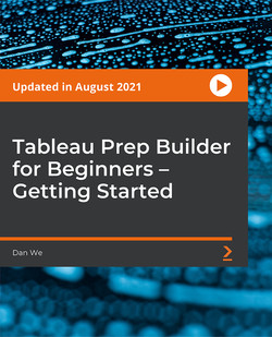 Tableau Prep Builder for Beginners – Getting Started