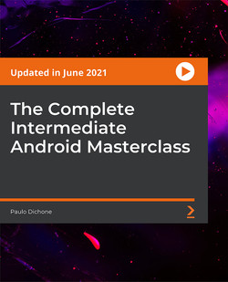 The Complete Intermediate Android Masterclass