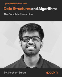 Data Structures and Algorithms: The Complete Masterclass