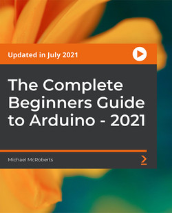 The Complete Beginners Guide to Arduino - 2021