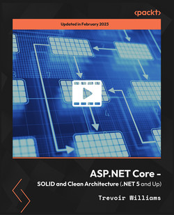 ASP.NET Core - SOLID and Clean Architecture (.NET 5 and Up)