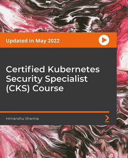 Certified Kubernetes Security Specialist (CKS) Course